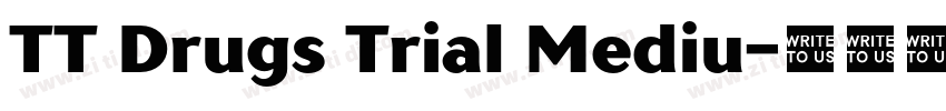 TT Drugs Trial Mediu字体转换